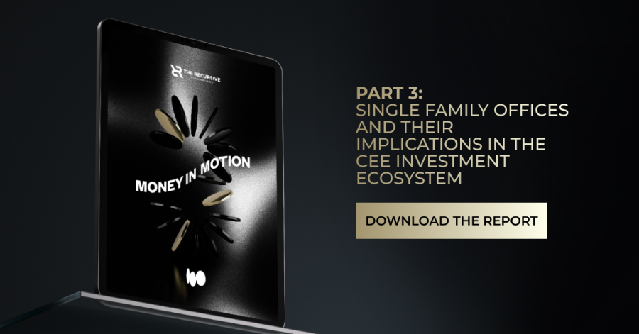 The Rise of Single Family Offices in Central and Eastern Europe, TheRecursive.com