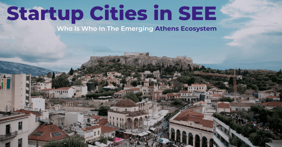 Startup Cities in SEE: Who Is Who In The Emerging Athens Ecosystem, TheRecursive.com
